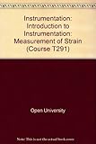 Introduction to instrumentation ; [and], The measurement of strain