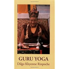 Guru Yoga: According to the Preliminary Practice of Longchen Nyingtik