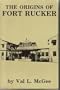 The origins of Fort Rucker