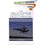 Helicopter Pilot's Manual: Principles of Flight and Helicopter Handling v. 1
