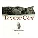 Toi, mon Chat