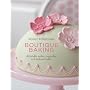 Boutique Baking: Delectable Cakes, Cupcakes and Te&hellip by Peggy Porchsen