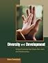 Diversity and Development: Critical Contexts that Shape Our Lives and Relationships