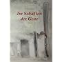Im Schatten der Gene von Bernhard Br�ckner