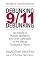 Debunking 9/11 Debunking: An Answer to Popular Mechanics and Other Defenders of the Official Conspiracy Theory