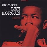 The Cookerpar Lee Morgan
