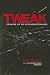 Tweak: Growing Up on Methamphetamines