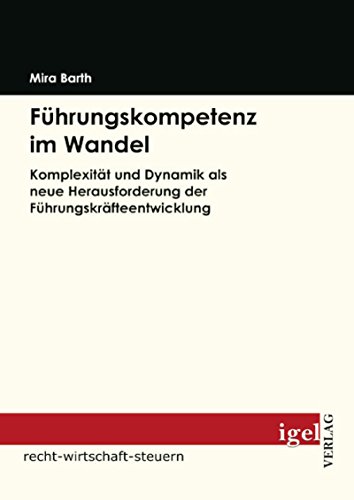 Führungskompetenz im Wandel (German Edition)