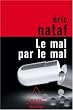 Le mal par le mal