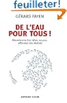 De l'eau pour tous !: Abandonner les...