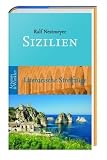 Sizilien: Literarische Streifz&uuml;ge - Ralf Nestmeyer