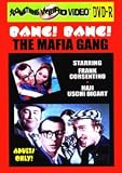 Bang Bang The Mafia Gang (Up Your Alley, The Melon Affair, Sex or Bust)