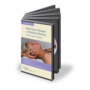 Deep Tissue Massage and Myofascial Release:  A Video Guide to Techniques