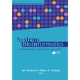 Systems Bioinformatics: An Engineering Case-Based Approach by  Gil Alterovitz and Marco F. Ramoni