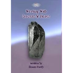 Working With Crystals & Stones (Insights Series)