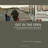 Out in the open : providing accommodation, promoting understanding and recognising rights of gypsies and travellers
