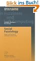 Social Fuzziology: Study of Fuzziness of Social Complexity (Studies in Fuzziness and Soft Computing)