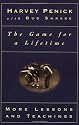 The Game for a Lifetime: More Lessons and Teachings