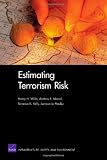Estimating Terrorism Risk