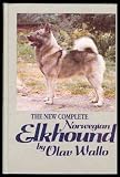 New Complete Norwegian Elkhound