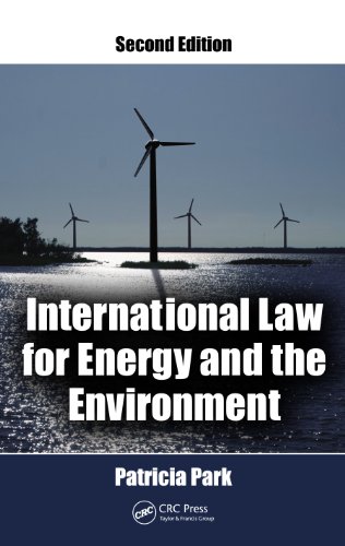 International Law for Energy and the Environment, Second Edition