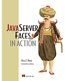 JavaServer Faces in Action (In Action series)