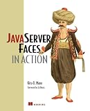 JavaServer Faces in Action (In Action series)