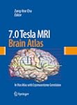 7.0 Tesla MRI Brain Atlas: In Vivo At...
