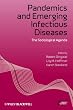 Pandemics and Emerging Infectious Diseases: The Sociological Agenda (Sociology of Health and Illness Monographs)