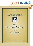 Accounting for Decision Making and Control