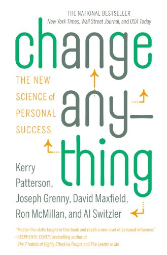 Change Anything: The New Science of Personal Success