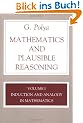 Mathematics and Plausible Reasoning: Induction and Analogy in Mathematics: 001
