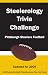 Steelerology Trivia Challenge: Pittsburgh Steelers Football