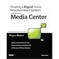 Creating a Digital Home Entertainment System with Windows Media... by  Michael Miller and The Green Button