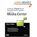 Creating a Digital Home Entertainment System with Windows Media Center