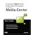 Creating a Digital Home Entertainment System with Windows Media Center