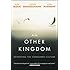 An Other Kingdom: Departing the Consumer Culture