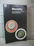 Morality : an introduction to ethics
