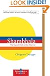 Shambhala: The Sacred Path of the War...