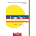 Shambhala: The Sacred Path of the Warrior