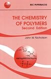 The Chemistry of Polymers (RSC Paperbacks)