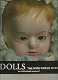 Dolls the wide world over : an historical account