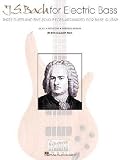 J.S. Bach for Electric Bass **ISBN: 9780634031434**