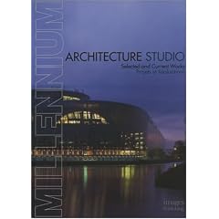 Architecture Studio: Selected and Current Works (Millennium)