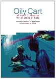 Oily Cart : all sorts of theatre for all sorts of kids