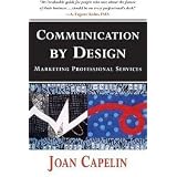 Communication by Design: Marketing Professional Services