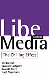 Libel and the Media: The Chilling Effect
