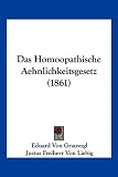 Das Homoopathische Aehnlichkeitsgesetz (1861)