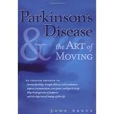 Parkinson's Disease and the Art of Moving