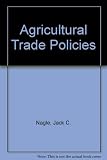 Agricultural trade policies